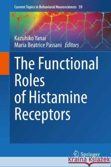 The Functional Roles of Histamine Receptors  9783031169960 Springer International Publishing