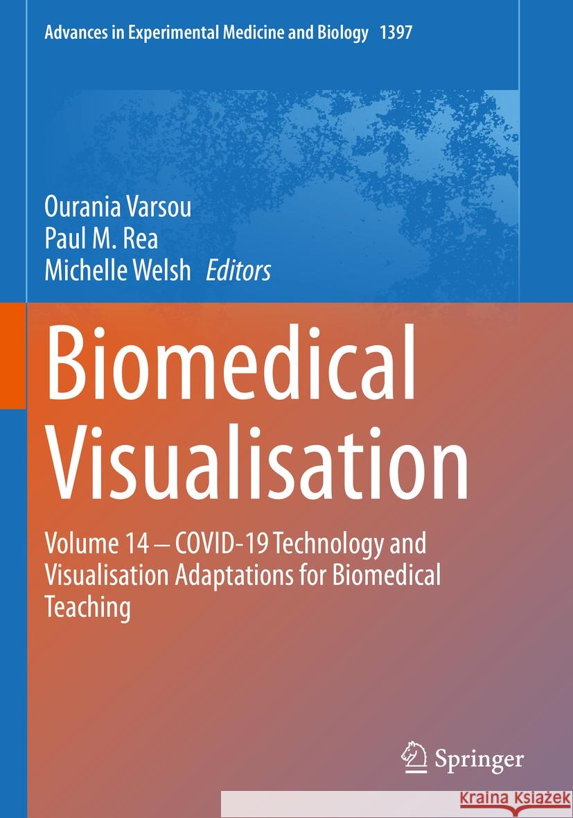 Biomedical Visualisation  9783031171376 Springer International Publishing