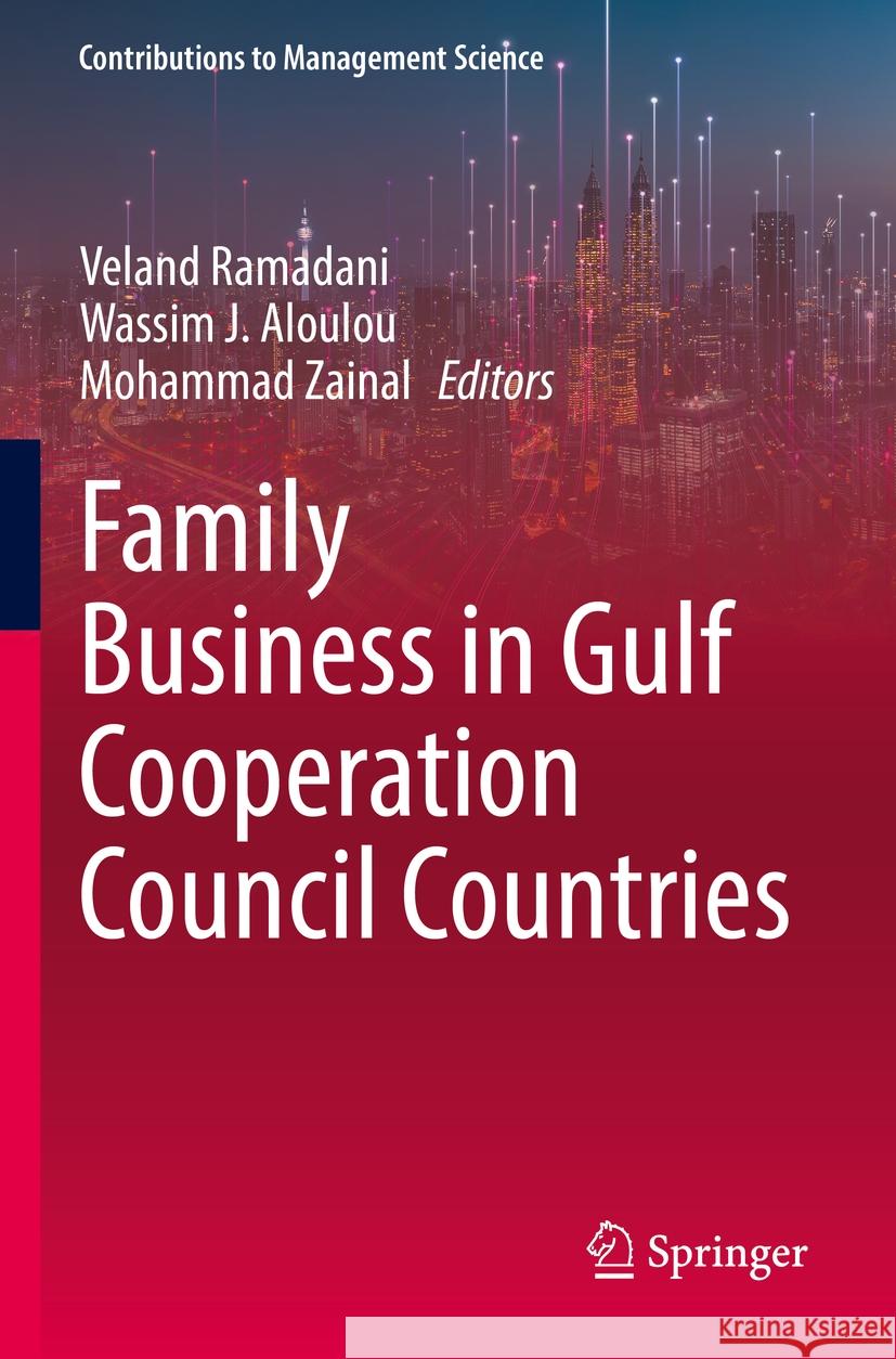 Family Business in Gulf Cooperation Council Countries  9783031172649 Springer International Publishing