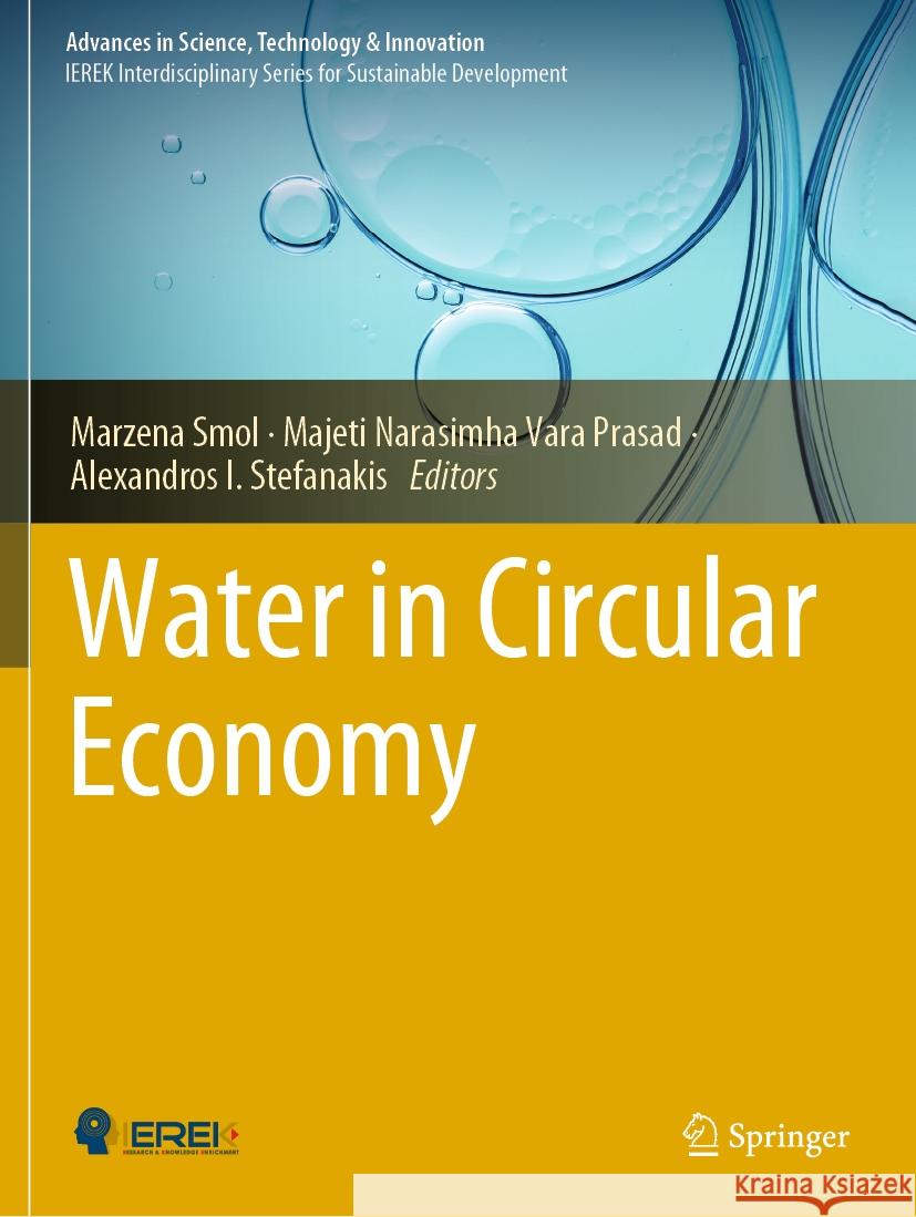 Water in Circular Economy Marzena Smol Majeti Narasimha Vara Prasad Alexandros I. Stefanakis 9783031181672 Springer