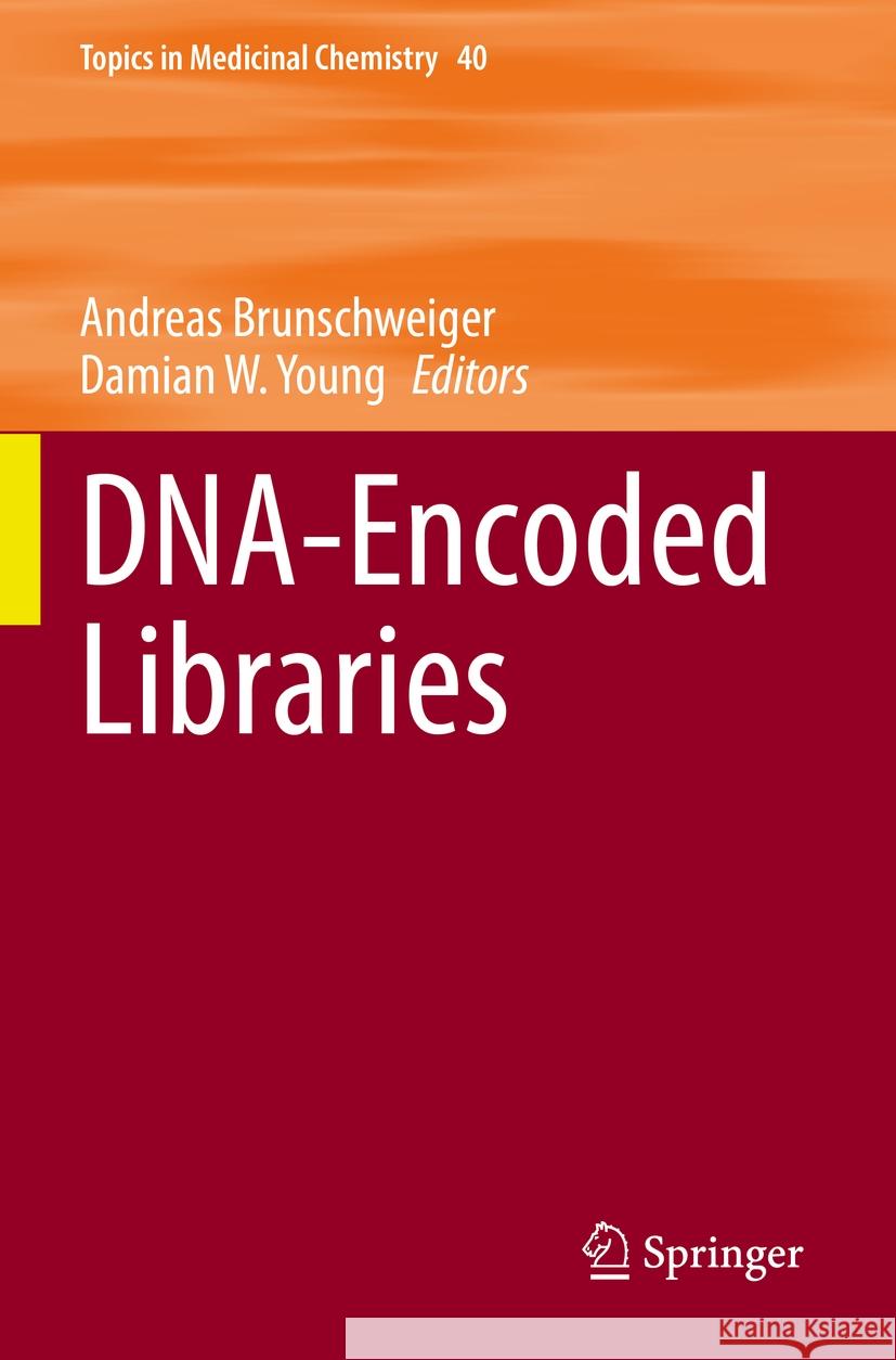 DNA-Encoded Libraries  9783031186318 Springer International Publishing