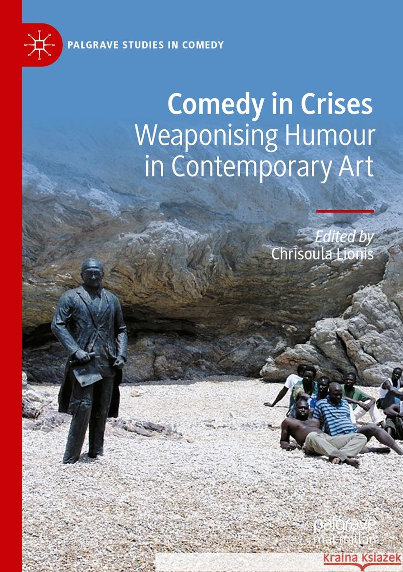 Comedy in Crises  9783031189630 Springer International Publishing
