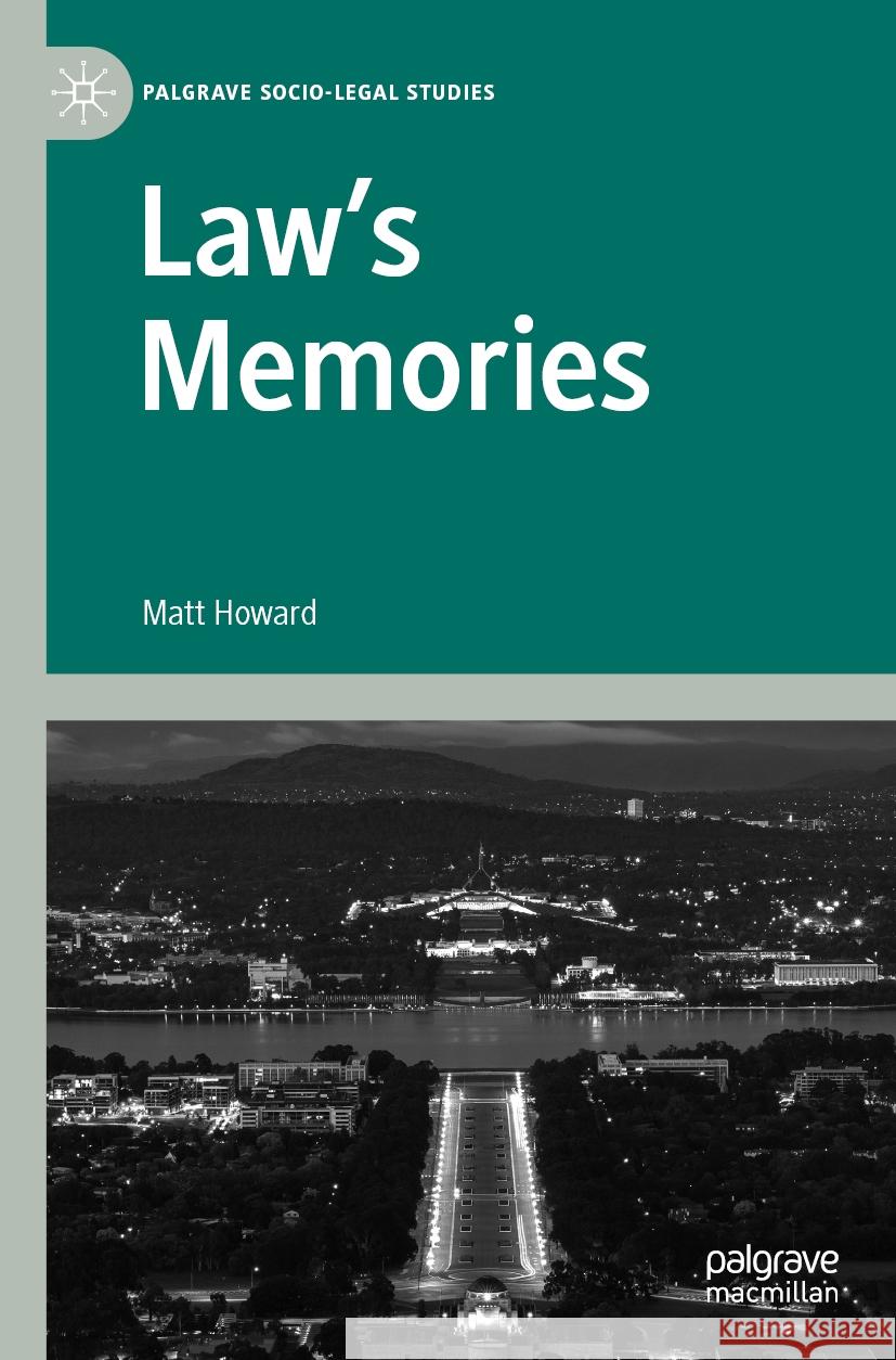Law's Memories Matt Howard 9783031193903 Palgrave MacMillan