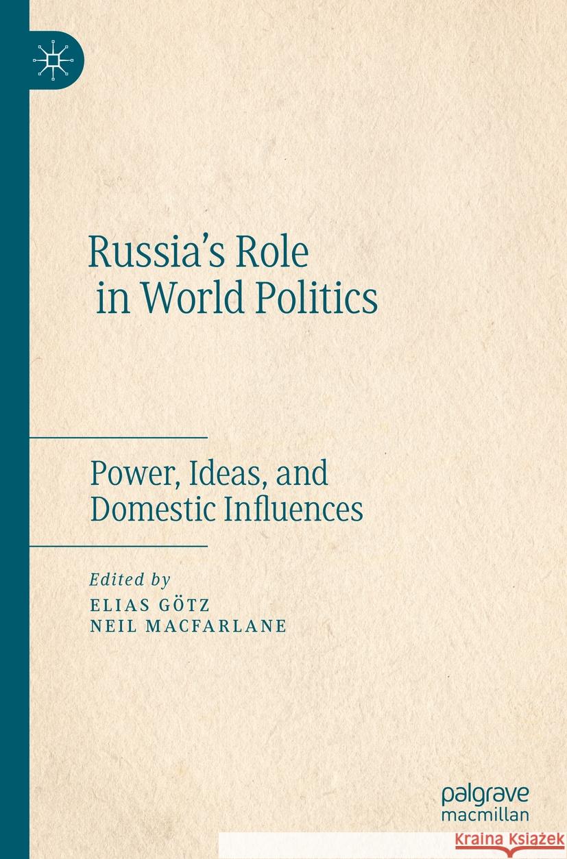 Russia’s Role in World Politics  9783031195211 Springer Nature Switzerland