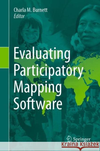 Evaluating Participatory Mapping Software Charla M. Burnett 9783031195938 Springer