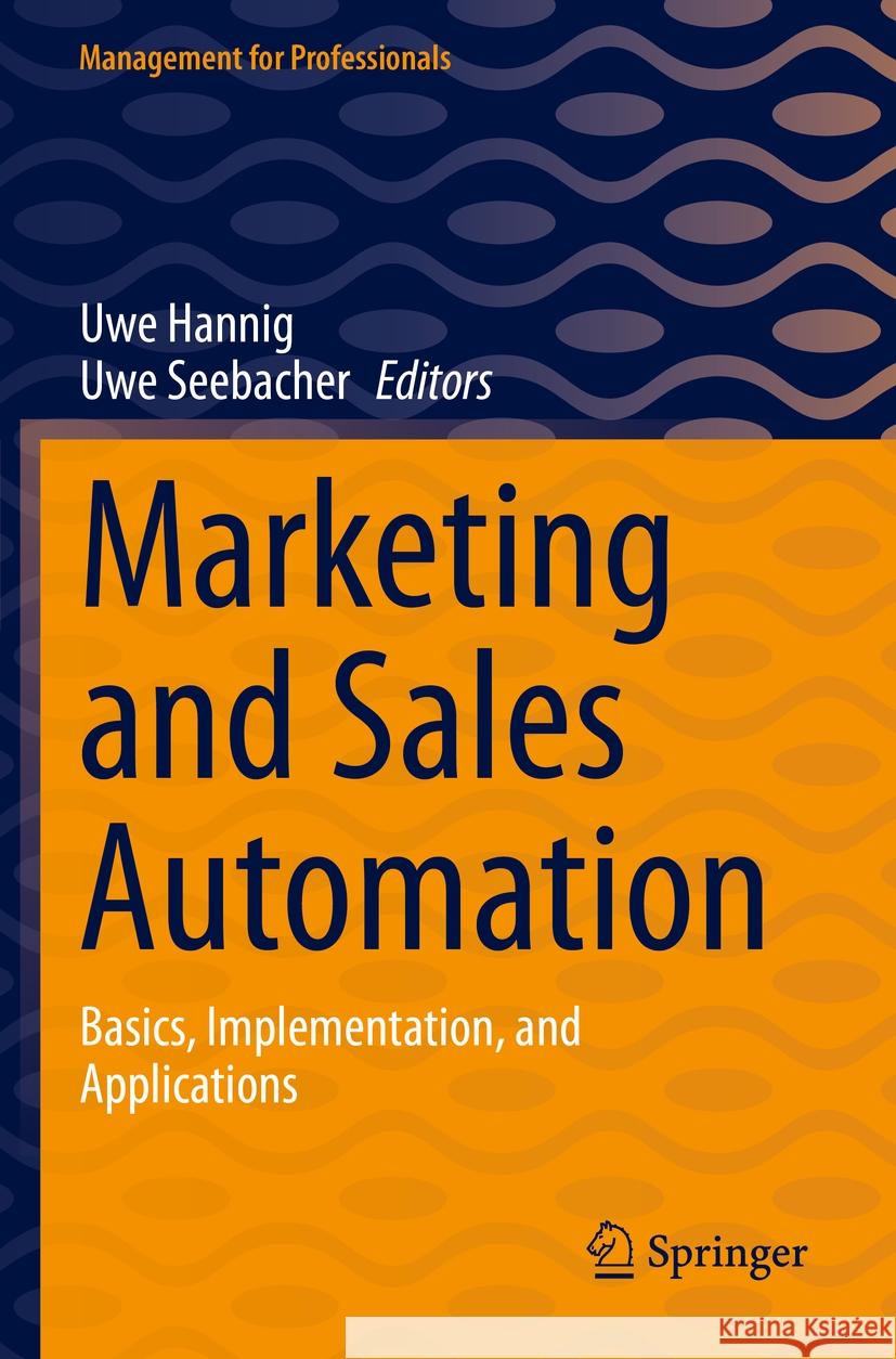 Marketing and Sales Automation  9783031200427 Springer International Publishing