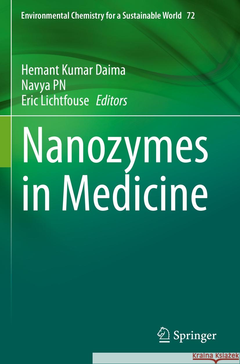 Nanozymes in Medicine Hemant Kumar Daima Navya Pn Eric Lichtfouse 9783031205835 Springer