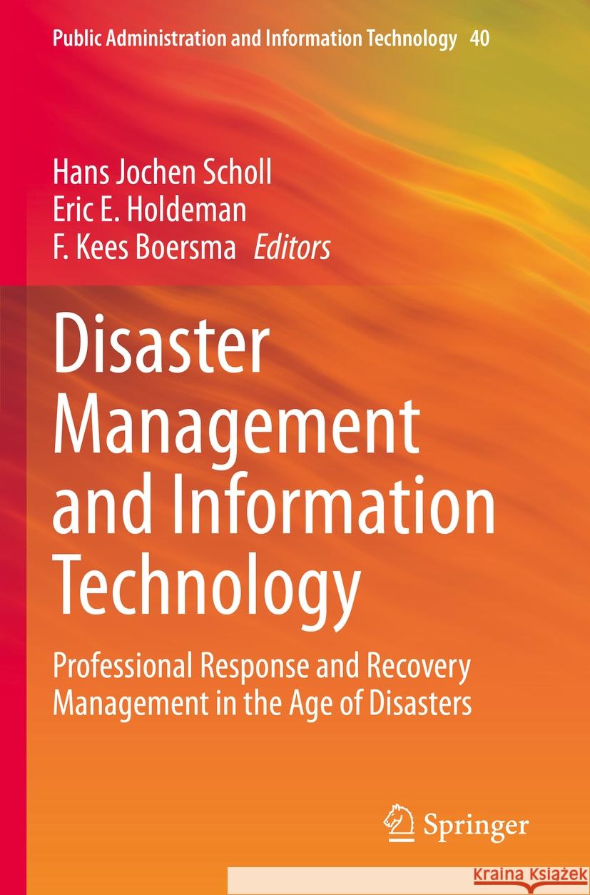 Disaster Management and Information Technology  9783031209413 Springer International Publishing