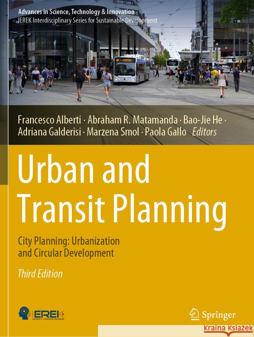 Urban and Transit Planning: City Planning: Urbanization and Circular Development Francesco Alberti Abraham R. Matamanda Bao-Jie He 9783031209970 Springer