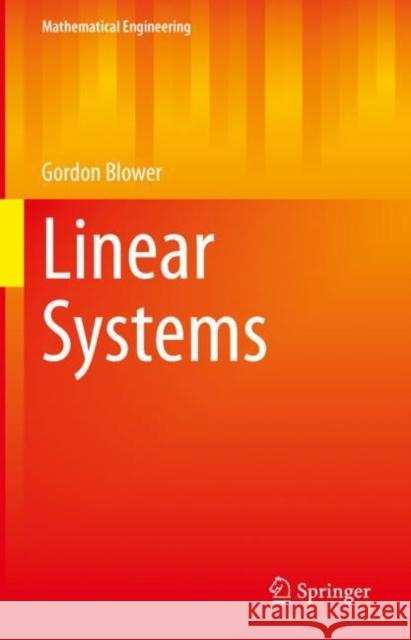 Linear Systems Gordon Blower 9783031212390