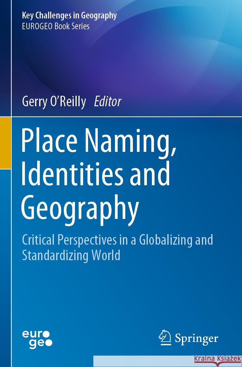 Place Naming, Identities and Geography  9783031215124 Springer International Publishing