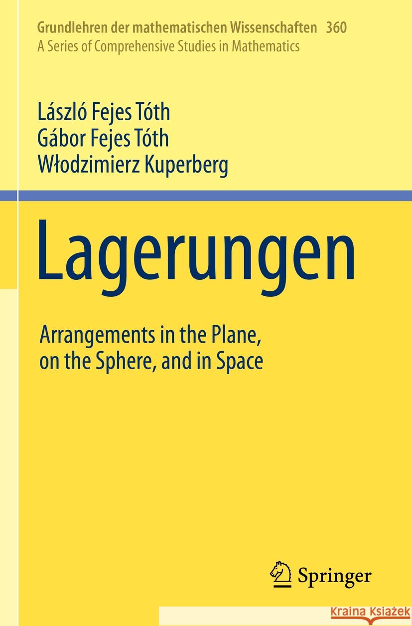 Lagerungen László Fejes Tóth, Gábor Fejes Tóth, Włodzimierz Kuperberg 9783031218026