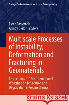 Multiscale Processes of Instability, Deformation and Fracturing in Geomaterials  9783031222252 Springer Nature Switzerland
