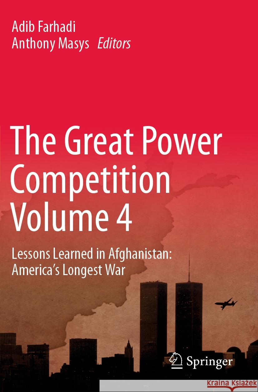The Great Power Competition Volume 4  9783031229367 Springer International Publishing