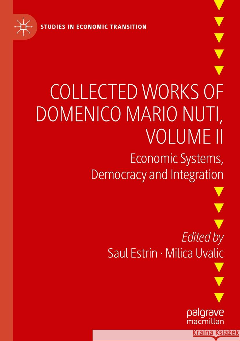 Collected Works of Domenico Mario Nuti, Volume II  9783031231698 Springer International Publishing