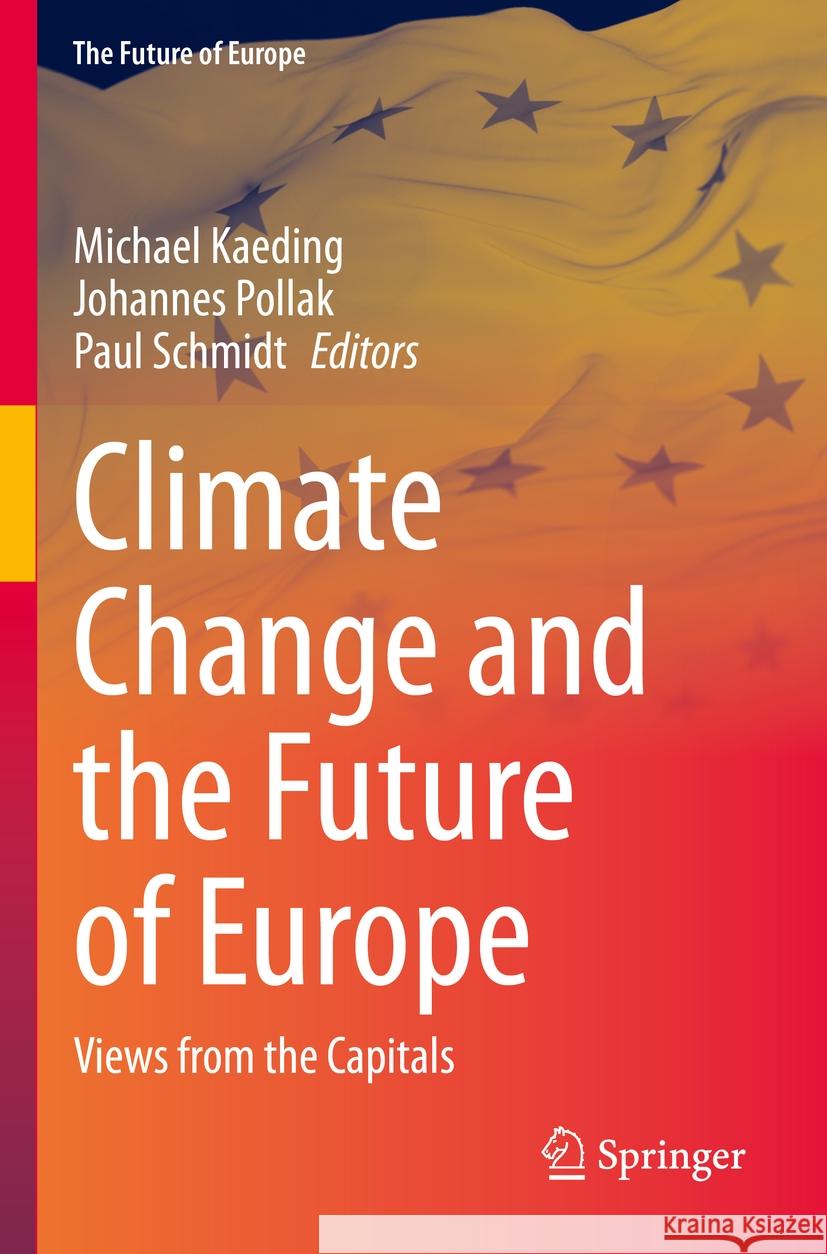 Climate Change and the Future of Europe  9783031233302 Springer International Publishing