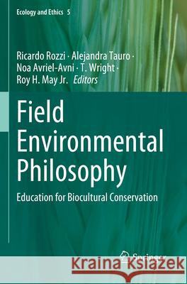 Field Environmental Philosophy  9783031233708 Springer International Publishing