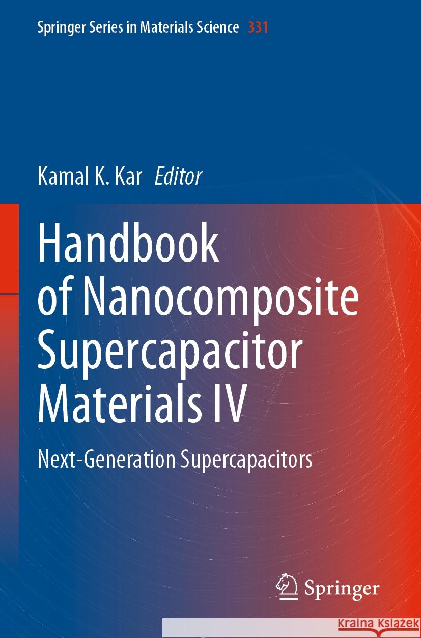 Handbook of Nanocomposite Supercapacitor Materials IV  9783031237034 Springer International Publishing