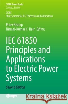 IEC 61850 Principles and Applications to Electric Power Systems  9783031245695 Springer International Publishing