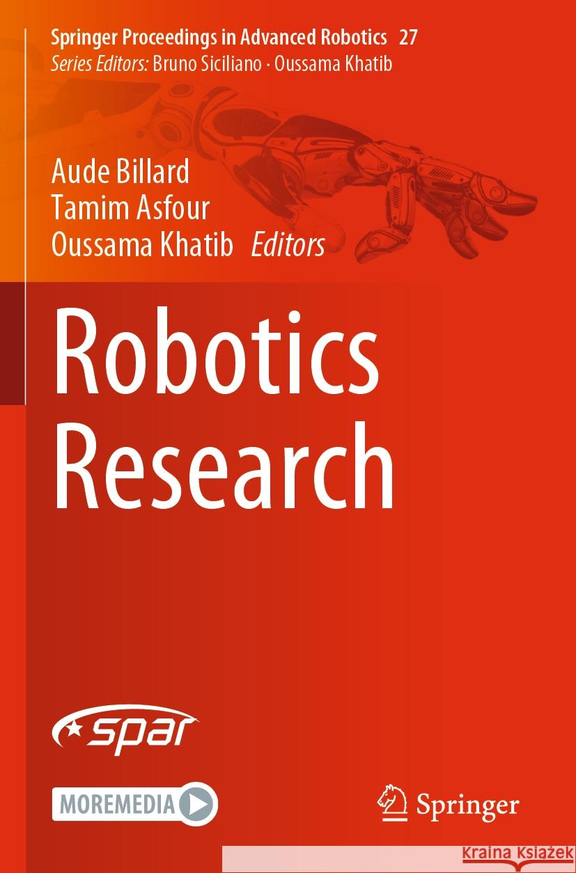 Robotics Research Aude Billard Tamim Asfour Oussama Khatib 9783031255571
