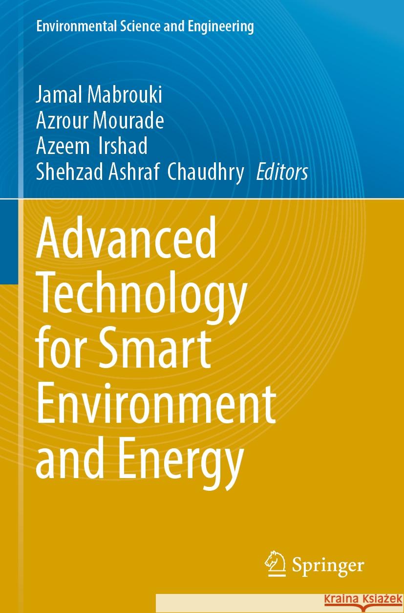 Advanced Technology for Smart Environment and Energy  9783031256646 Springer International Publishing