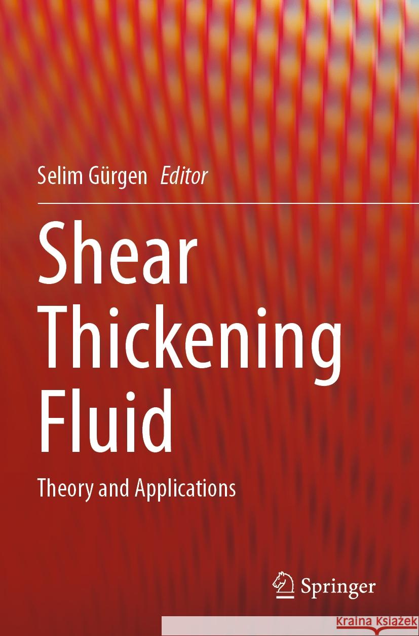 Shear Thickening Fluid  9783031257193 Springer International Publishing