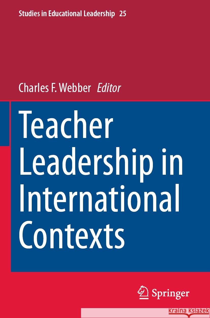 Teacher Leadership in International Contexts  9783031257650 Springer International Publishing