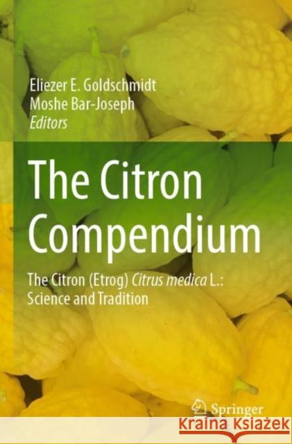 The Citron Compendium  9783031257773 Springer International Publishing AG