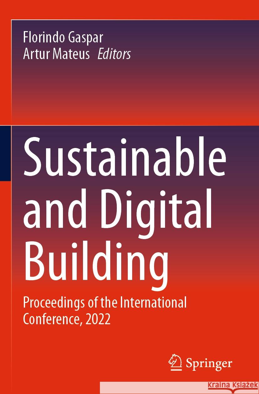 Sustainable and Digital Building  9783031257971 Springer International Publishing