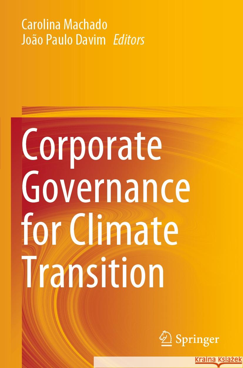 Corporate Governance for Climate Transition  9783031262791 Springer International Publishing