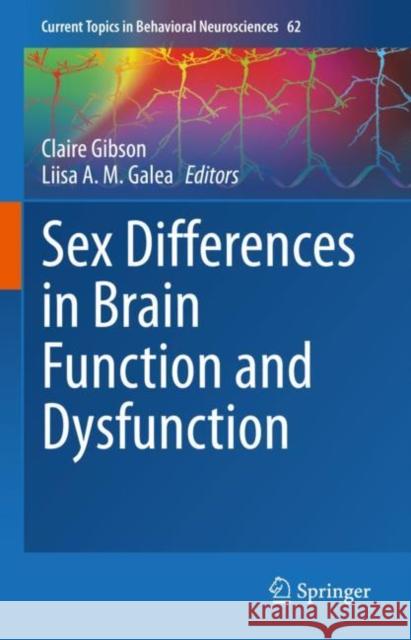 Sex Differences in Brain Function and Dysfunction Claire Gibson Liisa Galea 9783031267222 Springer