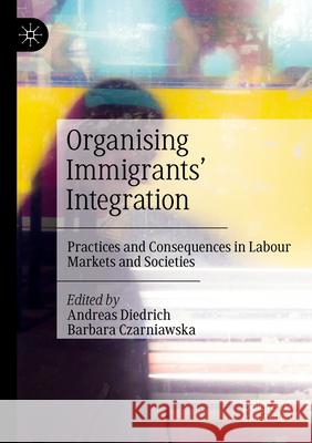 Organising Immigrants' Integration  9783031268236 Springer International Publishing