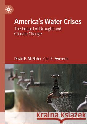 America’s Water Crises David E. McNabb, Carl R. Swenson 9783031273827