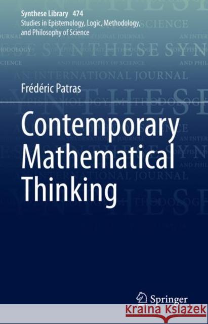 Contemporary Mathematical Thinking Fr?d?ric Patras 9783031275470 Springer