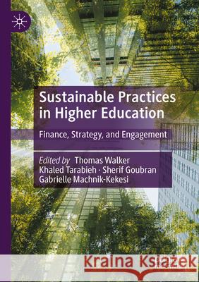 Sustainable Practices in Higher Education  9783031278099 Springer International Publishing