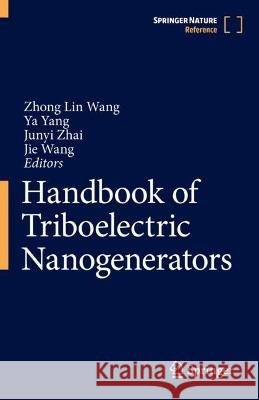 Handbook of Triboelectric Nanogenerators  9783031281105 Springer International Publishing