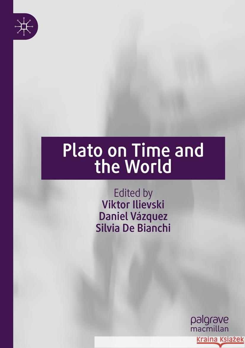 Plato on Time and the World  9783031282003 Springer International Publishing