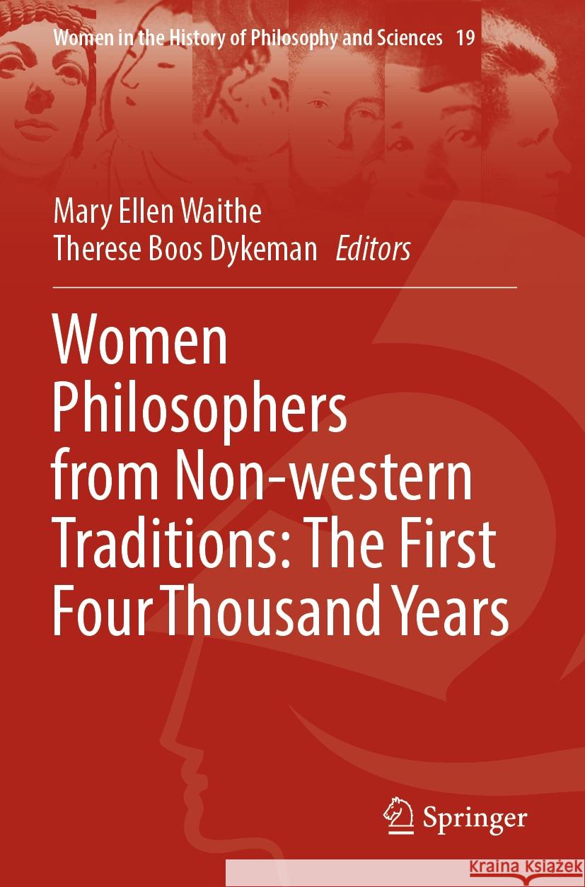 Women Philosophers from Non-western Traditions: The First Four Thousand Years  9783031285653 Springer