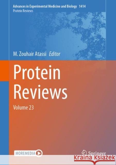 Protein Reviews: Volume 23 M. Zouhair Atassi 9783031286698