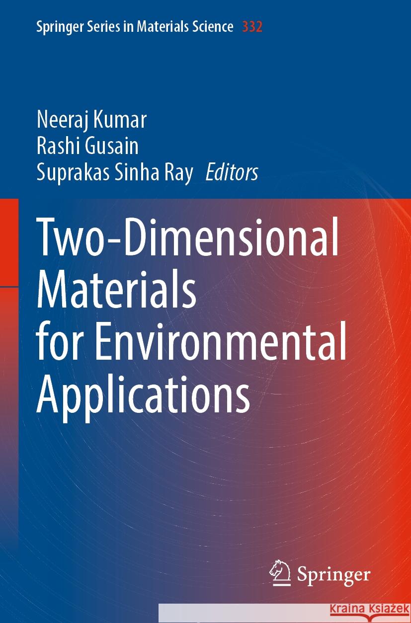 Two-Dimensional Materials for Environmental Applications  9783031287589 Springer International Publishing