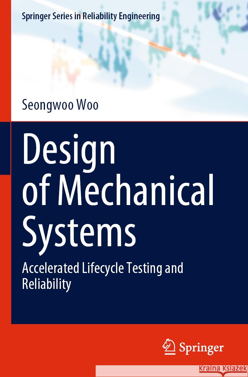 Design of Mechanical Systems Seongwoo Woo 9783031289408 Springer International Publishing