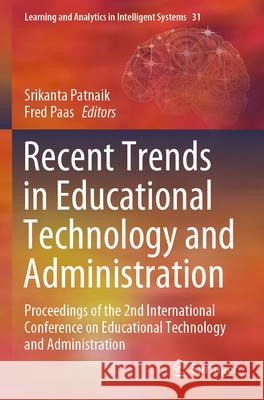 Recent Trends in Educational Technology and Administration  9783031290183 Springer International Publishing