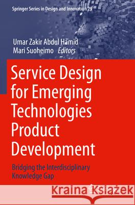 Service Design for Emerging Technologies Product Development  9783031293085 Springer International Publishing