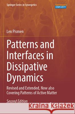 Patterns and Interfaces in Dissipative Dynamics Len Pismen 9783031295812 Springer International Publishing