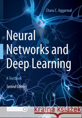 Neural Networks and Deep Learning Charu C. Aggarwal 9783031296444 Springer International Publishing