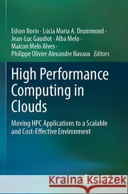 High Performance Computing in Clouds  9783031297717 Springer International Publishing