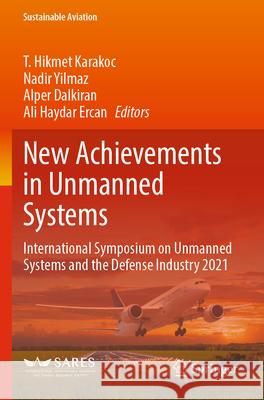 New Achievements in Unmanned Systems  9783031299353 Springer International Publishing