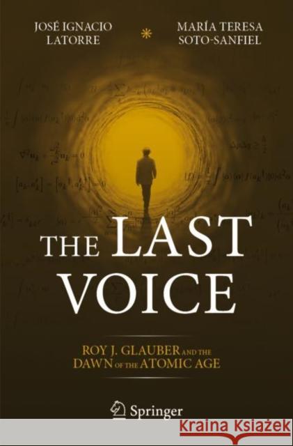 The Last Voice Maria Teresa Soto-Sanfiel 9783031299834 Springer International Publishing AG