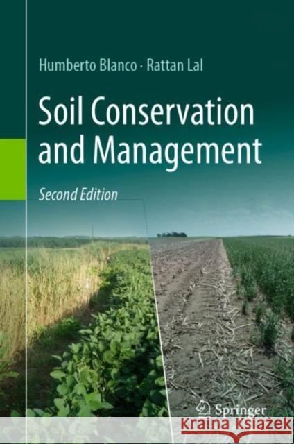 Soil Conservation and Management Rattan Lal 9783031303401 Springer International Publishing AG