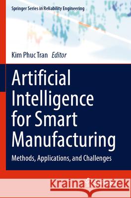 Artificial Intelligence for Smart Manufacturing  9783031305122 Springer International Publishing